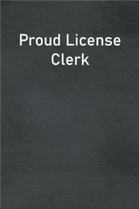 Proud License Clerk