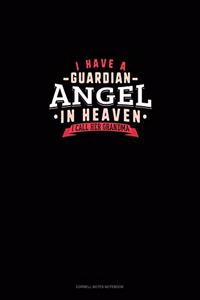 I Have A Guardian Angel In Heaven I Call Her Grandma