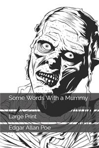 Some Words With a Mummy
