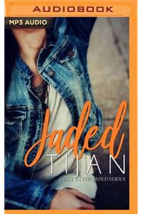 Jaded