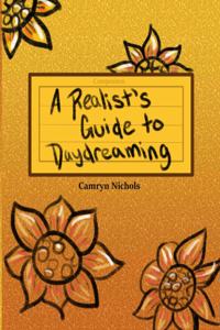 A Realist's Guide to Daydreaming