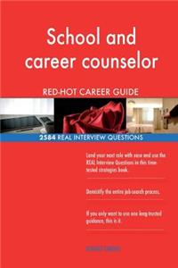 School and career counselor RED-HOT Career Guide; 2584 REAL Interview Questions