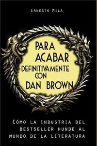 Para acabar definitivamente con Dan Brown