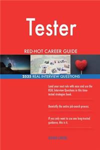 Tester RED-HOT Career Guide; 2535 REAL Interview Questions