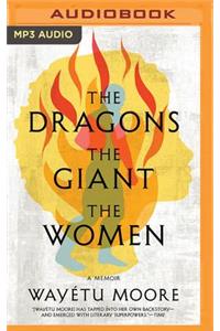 Dragons, the Giant, the Women