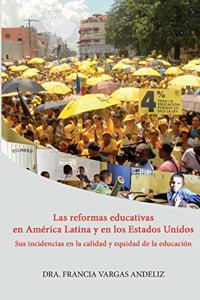 reformas educativas en América Latina y en los Estados Unidos
