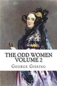 The Odd Women Volume 2