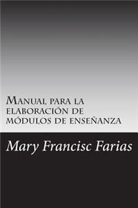 Manual para la elaboración de módulos de enseñanza