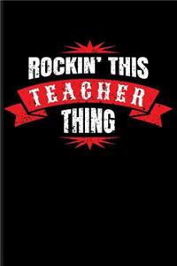 Rockin' the Teacher Life