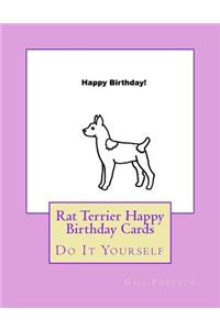 Rat Terrier Happy Birthday Cards