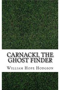 Carnacki, The Ghost Finder