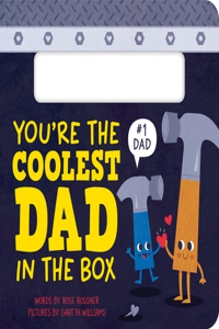 You're the Coolest Dad in the Box