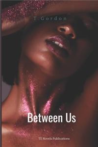 Between Us