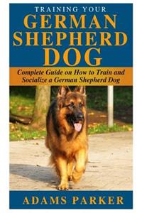 Training Your German Shepherd Dog