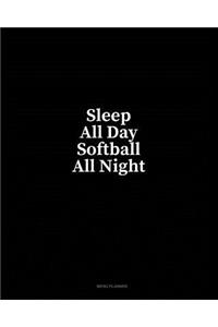 Sleep All Day Softball All Night: Menu Planner