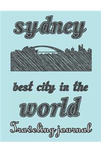 Sydney - Best City in the World - Traveling Journal