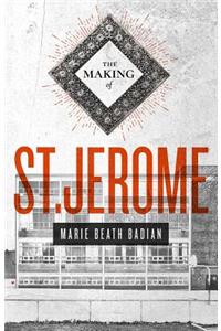 The Making of St. Jerome