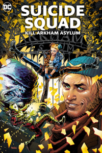 Suicide Squad: Kill Arkham Asylum