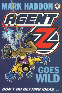 Agent Z Goes Wild