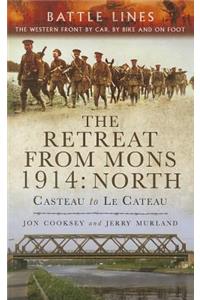 The Retreat from Mons 1914: North