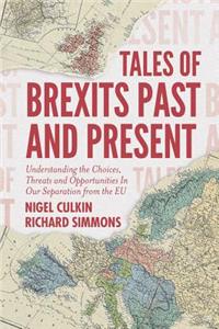 Tales of Brexits Past and Present