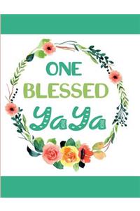 One Blessed Yaya: Blank Lined Journal