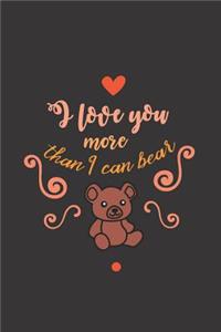 I Love You More Than I Can Bear