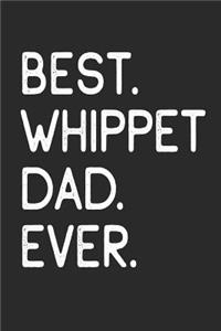 Best Whippet Dad Ever