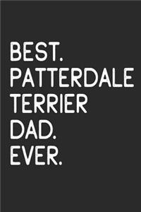 Best Patterdale Terrier Dad Ever