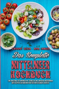 Das Komplette Mittelmeer-Kochbuch