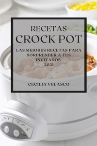 Recetas Crock Pot 2021