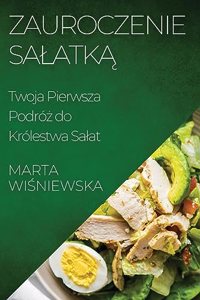 Zauroczenie Salatką