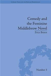 Comedy and the Feminine Middlebrow Novel