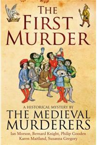 The First Murder