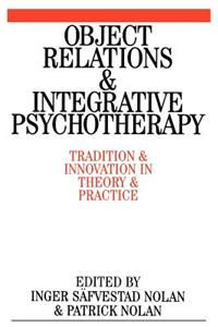 Object Relations and Integrative Psychotherapy