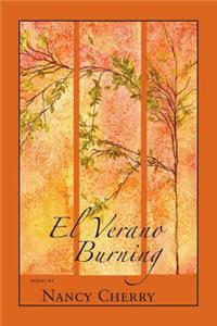 El Verano Burning