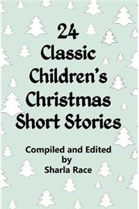 24 Classic Children's Christmas Short Stories