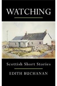 Watching: Scottish Short Stories