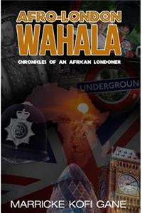 Afro-London WAHALA