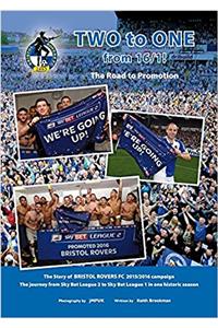 Bristol Rovers: Two to One