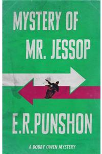 Mystery of Mr. Jessop
