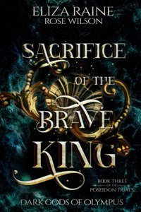 Sacrifice of the Brave King