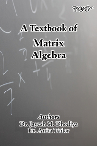 Textbook of Matrix Algebra