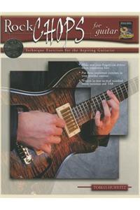 Rock Chops for Guitar: Technique Exercises for the Aspiring Guitarist, Book & CD