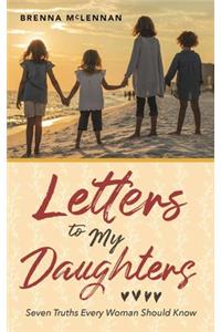 Letters to My Daughters