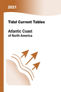 2021 Tidal Current Tables: Atlantic Coast of North America,