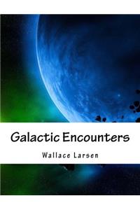 Galactic Encounters