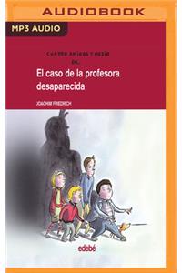 Caso de la Profesora Desaparecida