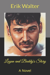 Logan and Buddy's Story