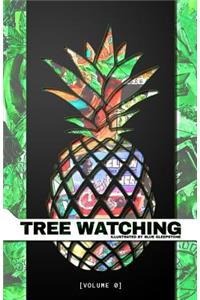 Tree Watching